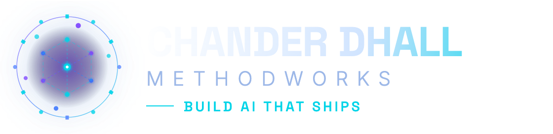 Chander Dhall Methodworks